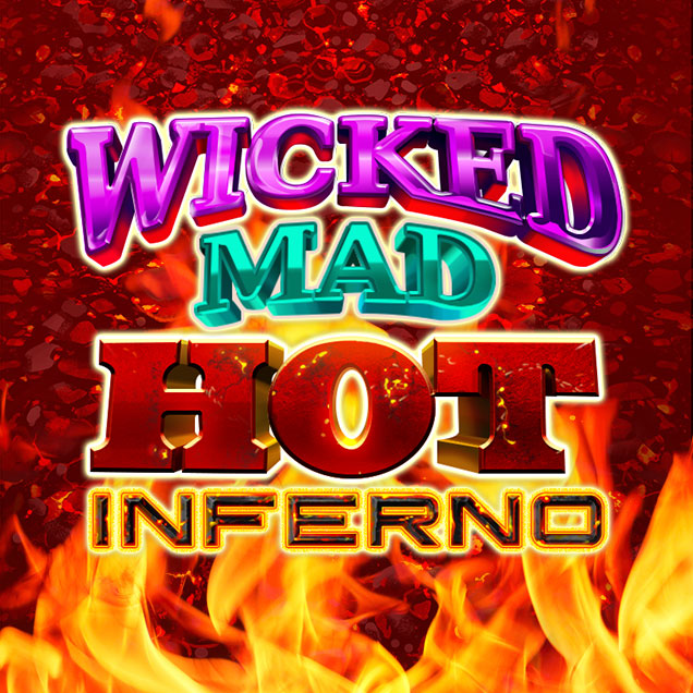 Wicked mad hot casino games
