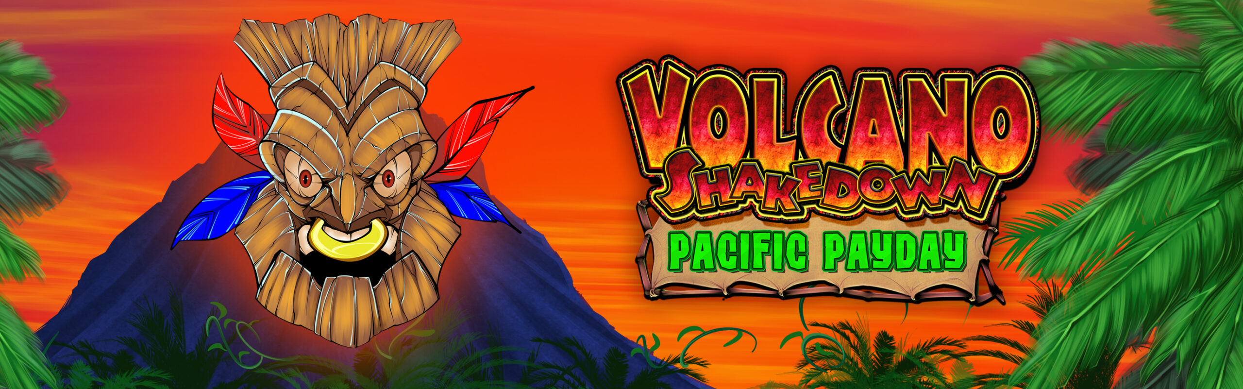 Volcano Shakedown Pacific Payday class 2 video slot.