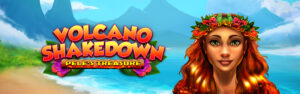 Volcano Shakedown Pele's Treasure class 2 video slot.